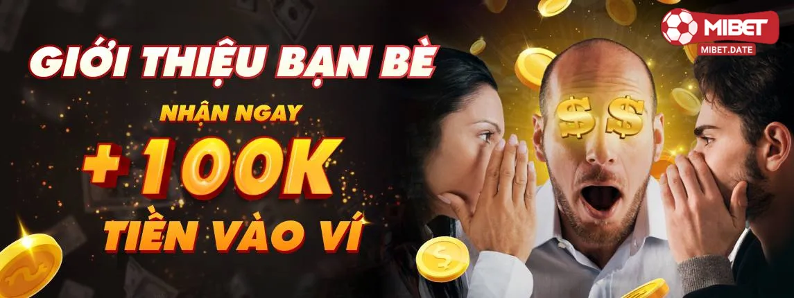 giới thiệu bạn bè nhận ngay +100k tiền vào ví